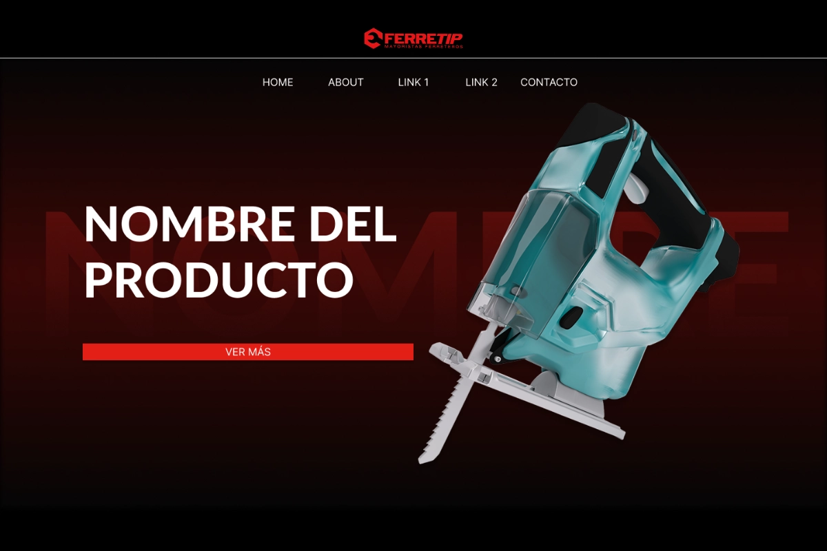 Propuesta de diseño web para Ferretip enfocada en productos destacados y presentación visual de características.